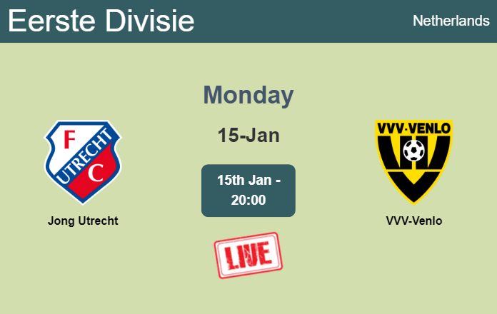 How to watch Jong Utrecht vs. VVV-Venlo on live stream and at what time