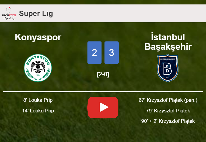 İstanbul Başakşehir beats Konyaspor 3-2 with 3 goals from K. Piątek. HIGHLIGHTS