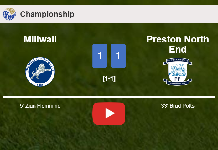 Millwall and Preston North End draw 1-1 on Saturday. HIGHLIGHTS