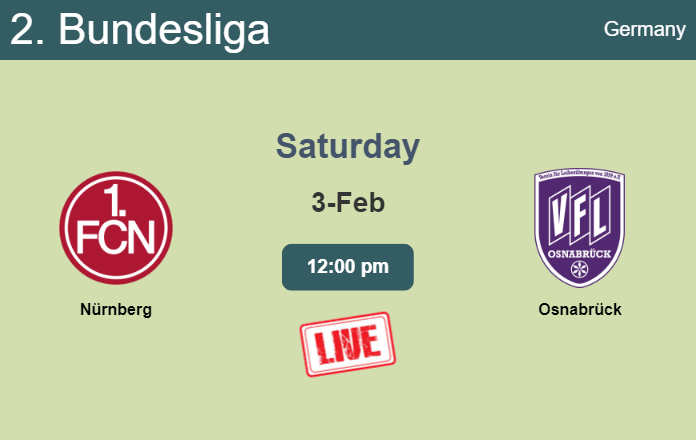 How to watch Nürnberg vs. Osnabrück on live stream and at what time