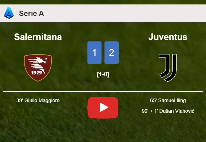 Juventus recovers a 0-1 deficit to beat Salernitana 2-1. HIGHLIGHTS