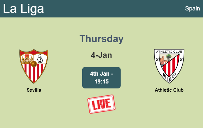 How to watch Sevilla vs. Athletic Club on live stream and at what time