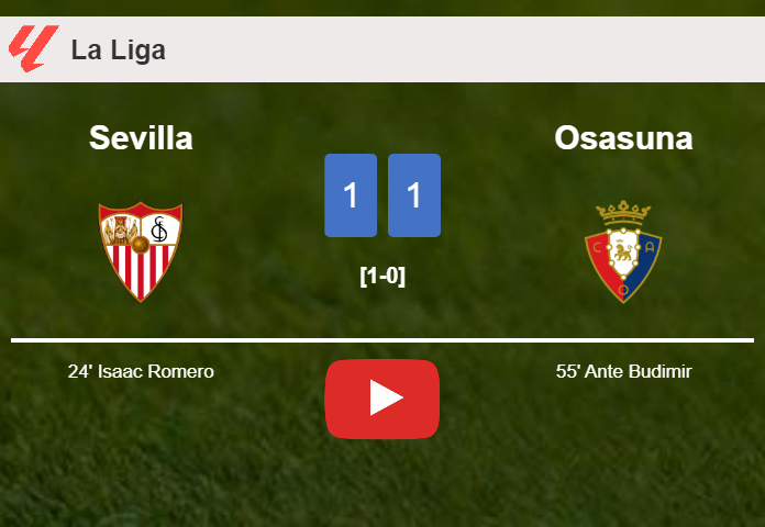 Sevilla and Osasuna draw 1-1 on Sunday. HIGHLIGHTS
