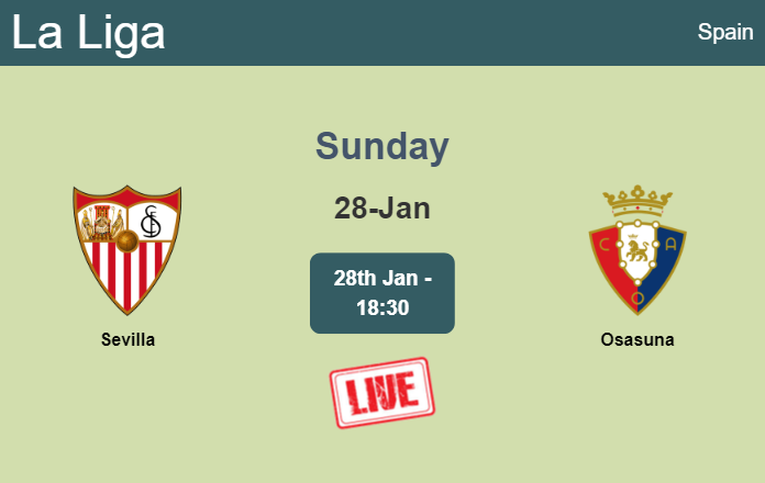 How to watch Sevilla vs. Osasuna on live stream and at what time