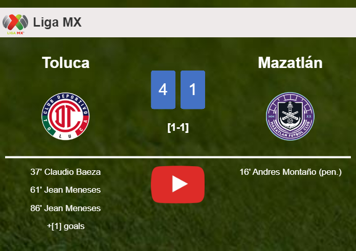 Toluca wipes out Mazatlán 4-1 . HIGHLIGHTS