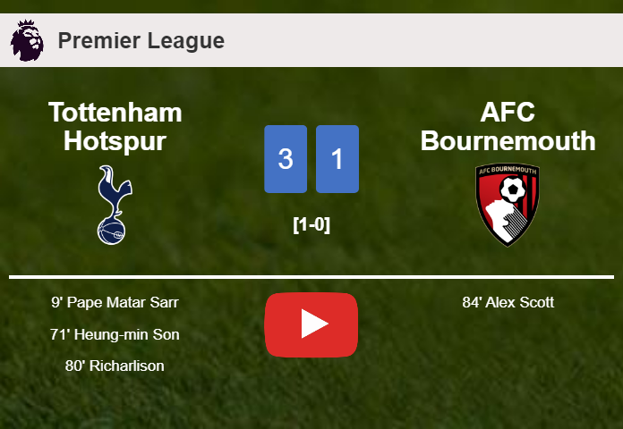 Tottenham Hotspur prevails over AFC Bournemouth 3-1. HIGHLIGHTS