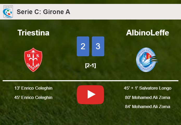 AlbinoLeffe defeats Triestina after recovering from a 2-0 deficit. HIGHLIGHTS