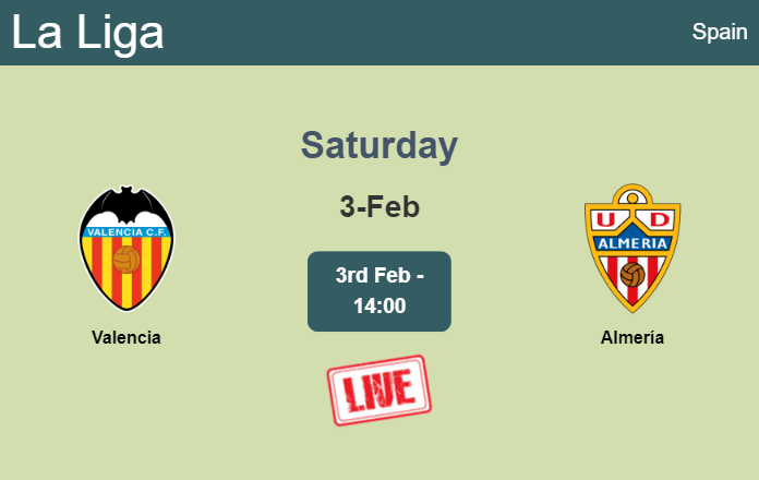 How to watch Valencia vs. Almería on live stream and at what time