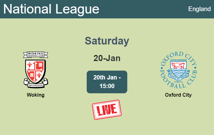 How to watch Woking vs. Oxford City on live stream and at what time