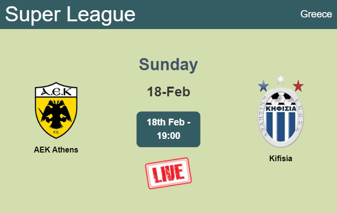 How to watch AEK Athens vs. Kifisia on live stream and at what time