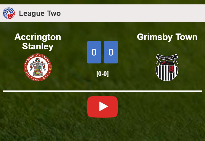 Accrington Stanley draws 0-0 with Grimsby Town on Saturday. HIGHLIGHTS