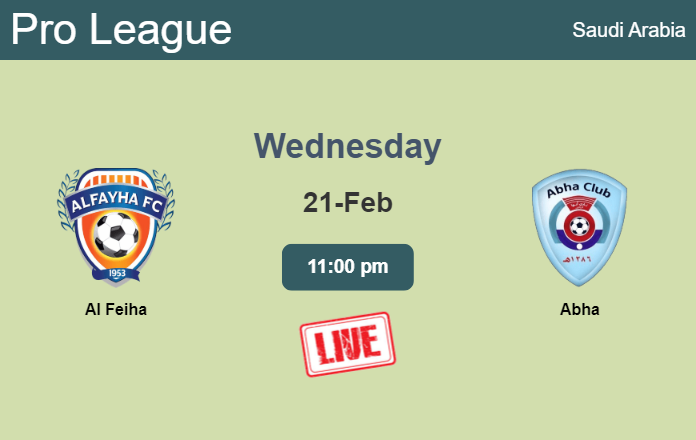 How to watch Al Feiha vs. Abha on live stream and at what time