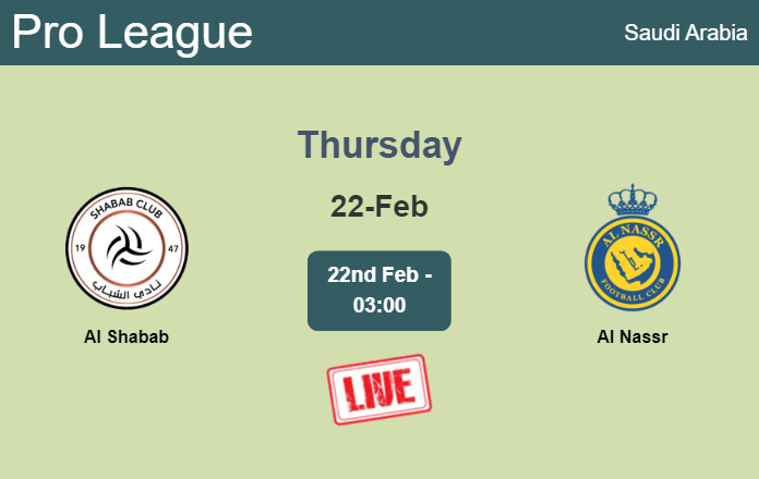 How to watch Al Shabab vs. Al Nassr on live stream and at what time