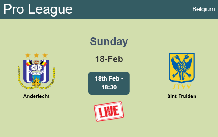 How to watch Anderlecht vs. Sint-Truiden on live stream and at what time