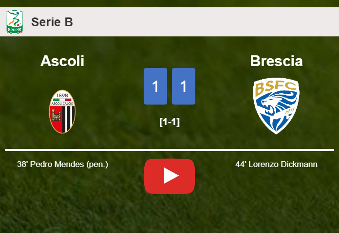 Ascoli and Brescia draw 1-1 on Tuesday. HIGHLIGHTS