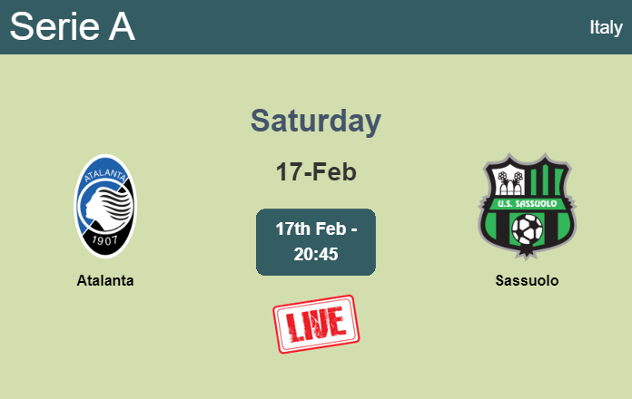 How to watch Atalanta vs. Sassuolo on live stream and at what time
