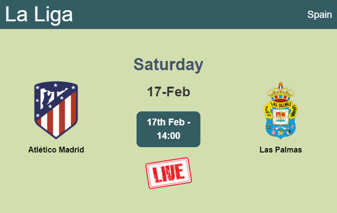 How to watch Atlético Madrid vs. Las Palmas on live stream and at what time