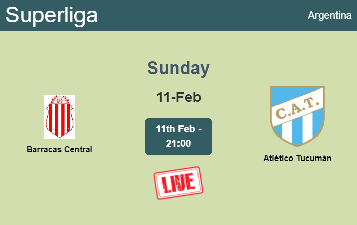 How to watch Barracas Central vs. Atlético Tucumán on live stream and at what time