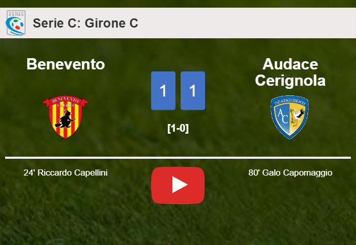 Benevento and Audace Cerignola draw 1-1 on Thursday. HIGHLIGHTS