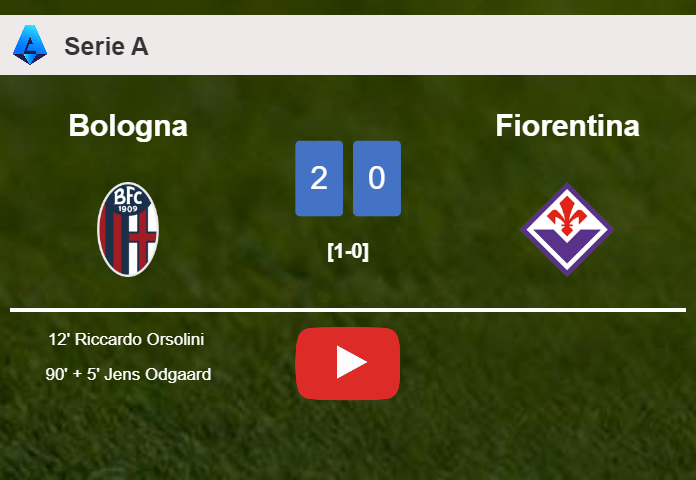 Bologna defeats Fiorentina 2-0 on Wednesday. HIGHLIGHTS
