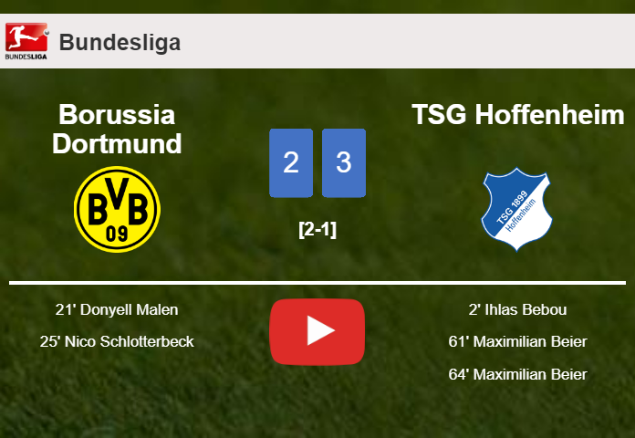 TSG Hoffenheim tops Borussia Dortmund after recovering from a 2-1 deficit. HIGHLIGHTS