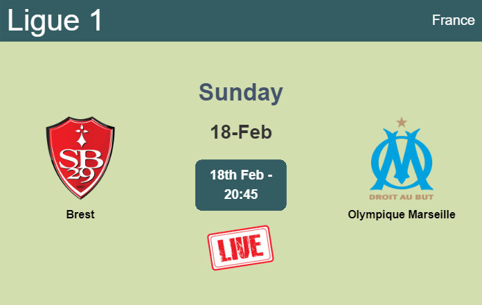 How to watch Brest vs. Olympique Marseille on live stream and at what time