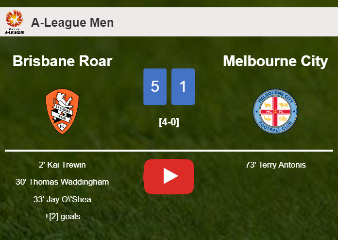 Brisbane Roar destroys Melbourne City 5-1 with a great performance. HIGHLIGHTS