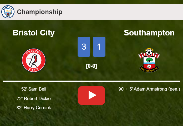 Bristol City prevails over Southampton 3-1. HIGHLIGHTS
