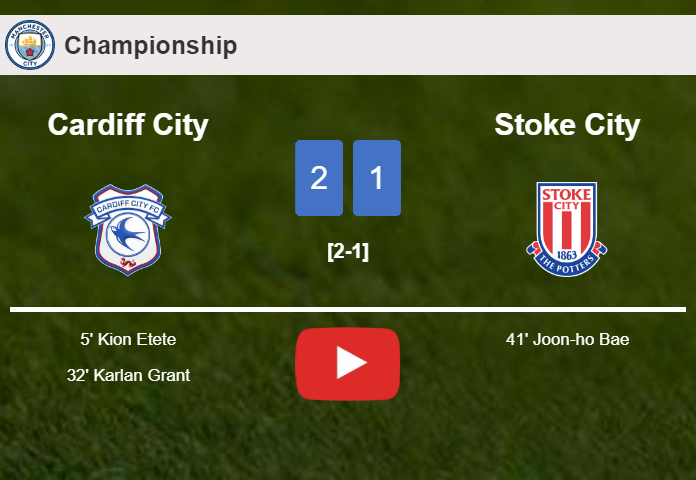 Cardiff City overcomes Stoke City 2-1. HIGHLIGHTS