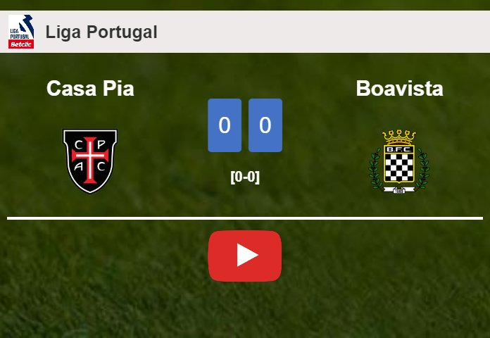 Casa Pia draws 0-0 with Boavista on Monday. HIGHLIGHTS