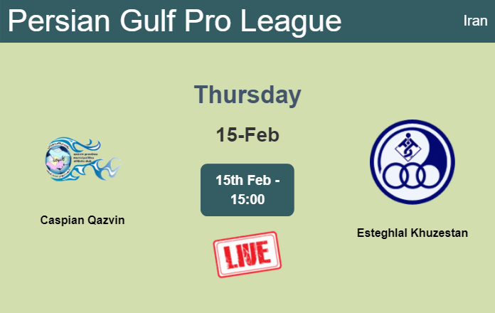 How to watch Caspian Qazvin vs. Esteghlal Khuzestan on live stream and at what time