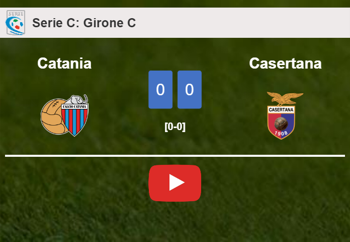 Catania draws 0-0 with Casertana on Sunday. HIGHLIGHTS