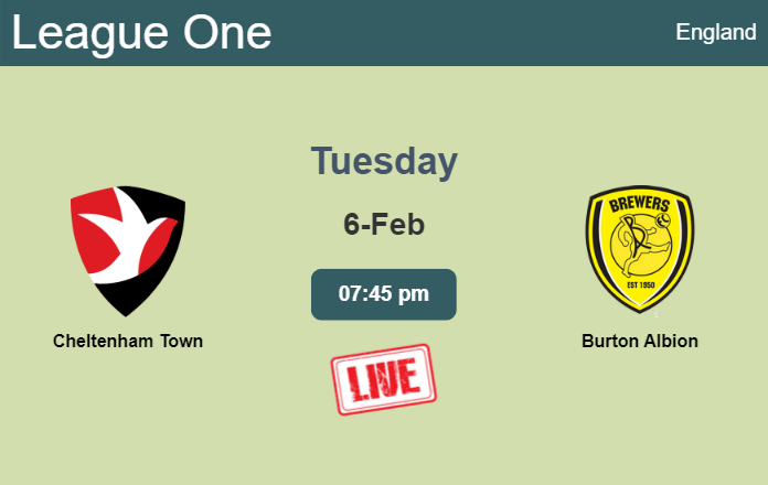How to watch Cheltenham Town vs. Burton Albion on live stream and at what time