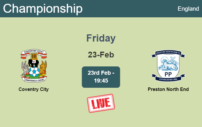 How to watch Coventry City vs. Preston North End on live stream and at what time