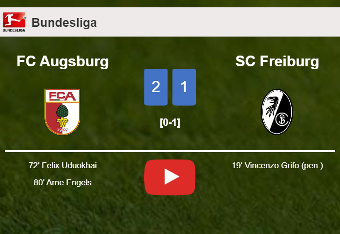 FC Augsburg recovers a 0-1 deficit to defeat SC Freiburg 2-1. HIGHLIGHTS
