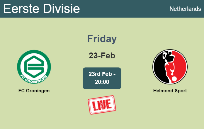 How to watch FC Groningen vs. Helmond Sport on live stream and at what time