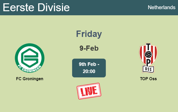 How to watch FC Groningen vs. TOP Oss on live stream and at what time