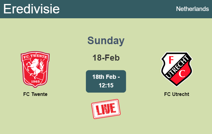 How to watch FC Twente vs. FC Utrecht on live stream and at what time