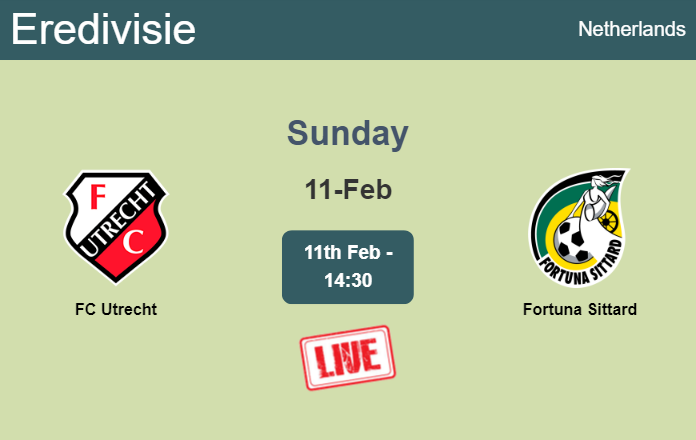 How to watch FC Utrecht vs. Fortuna Sittard on live stream and at what time