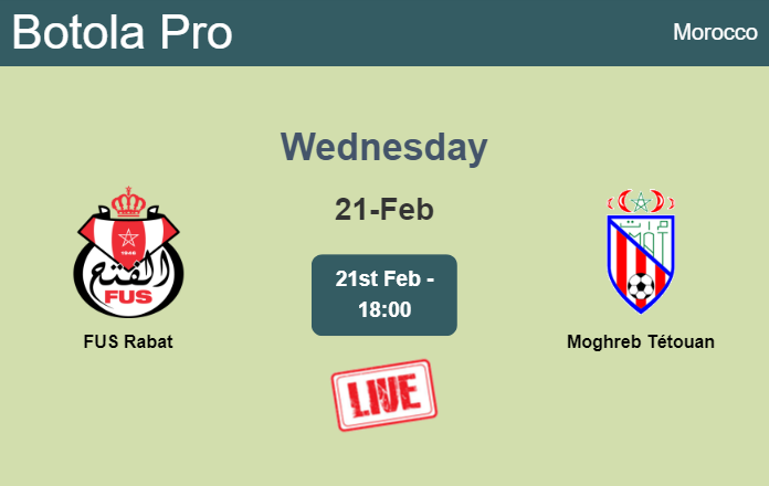 How to watch FUS Rabat vs. Moghreb Tétouan on live stream and at what time