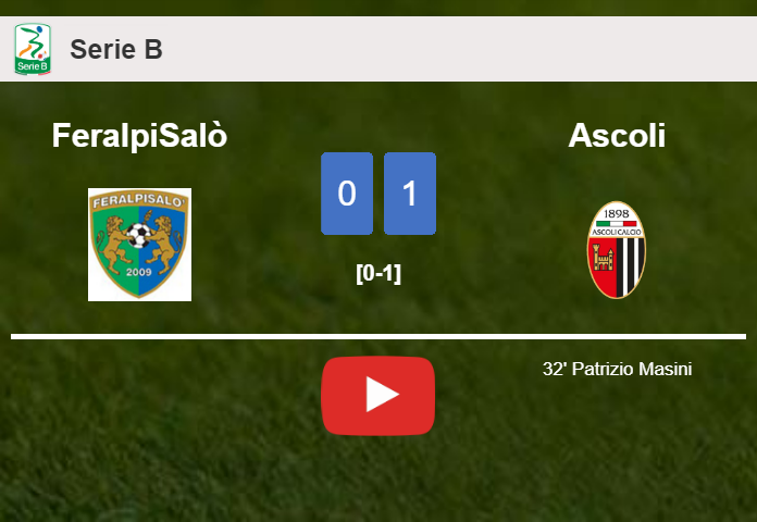 Ascoli tops FeralpiSalò 1-0 with a goal scored by P. Masini. HIGHLIGHTS