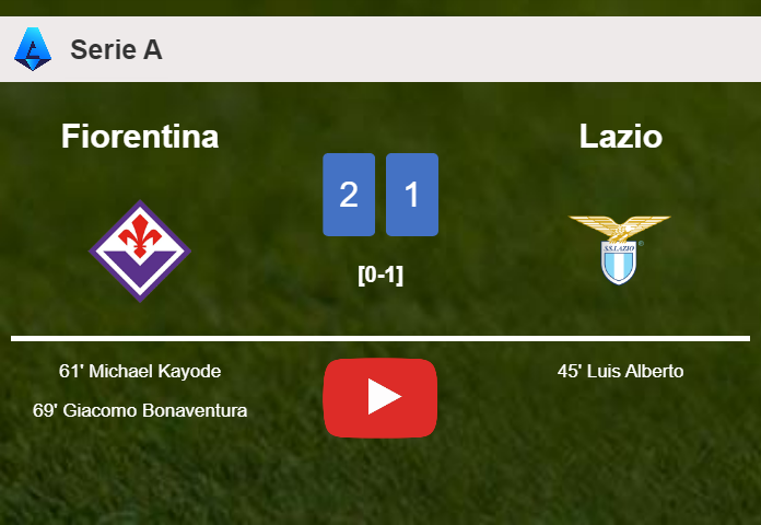 Fiorentina recovers a 0-1 deficit to overcome Lazio 2-1. HIGHLIGHTS