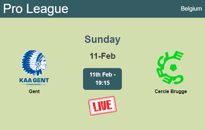 How to watch Gent vs. Cercle Brugge on live stream and at what time