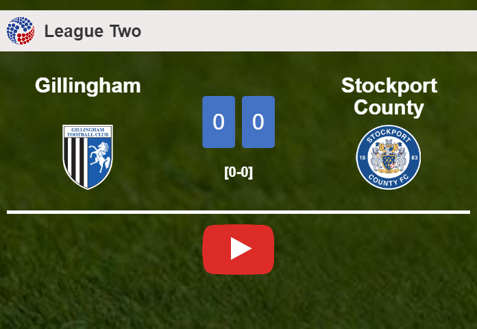 Gillingham draws 0-0 with Stockport County on Tuesday. HIGHLIGHTS