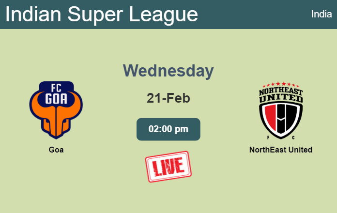 How to watch Goa vs. NorthEast United on live stream and at what time