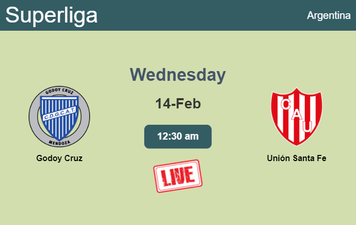 How to watch Godoy Cruz vs. Unión Santa Fe on live stream and at what time