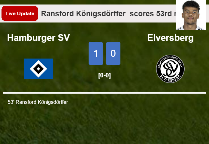 Hamburger SV vs Elversberg live updates: Ransford Königsdörffer  scores opening goal in 2. Bundesliga match (1-0)
