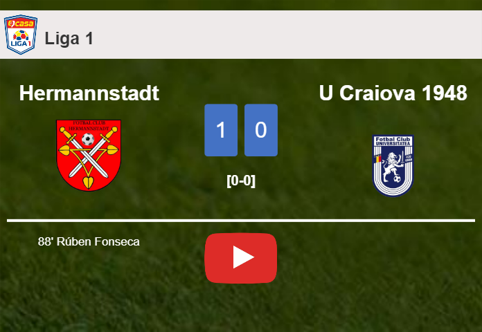 Hermannstadt defeats U Craiova 1948 1-0 with a late goal scored by R. Fonseca. HIGHLIGHTS