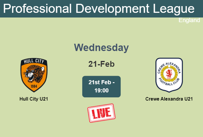 How to watch Hull City U21 vs. Crewe Alexandra U21 on live stream and at what time