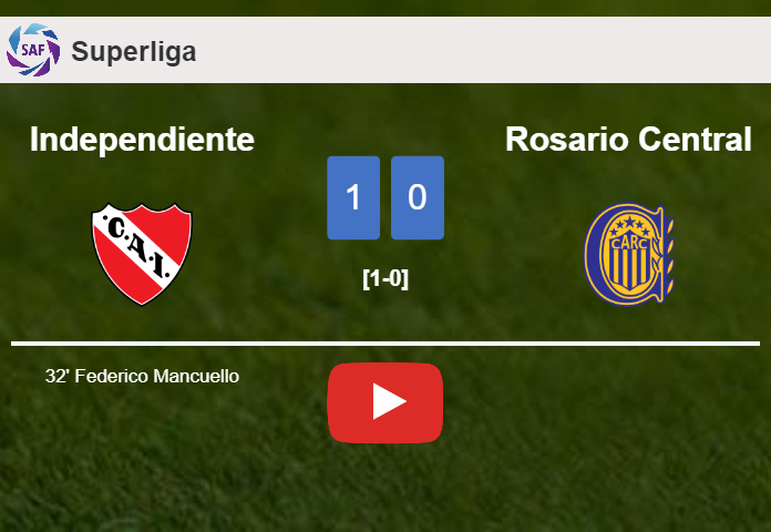 Independiente defeats Rosario Central 1-0 with a goal scored by F. Mancuello. HIGHLIGHTS